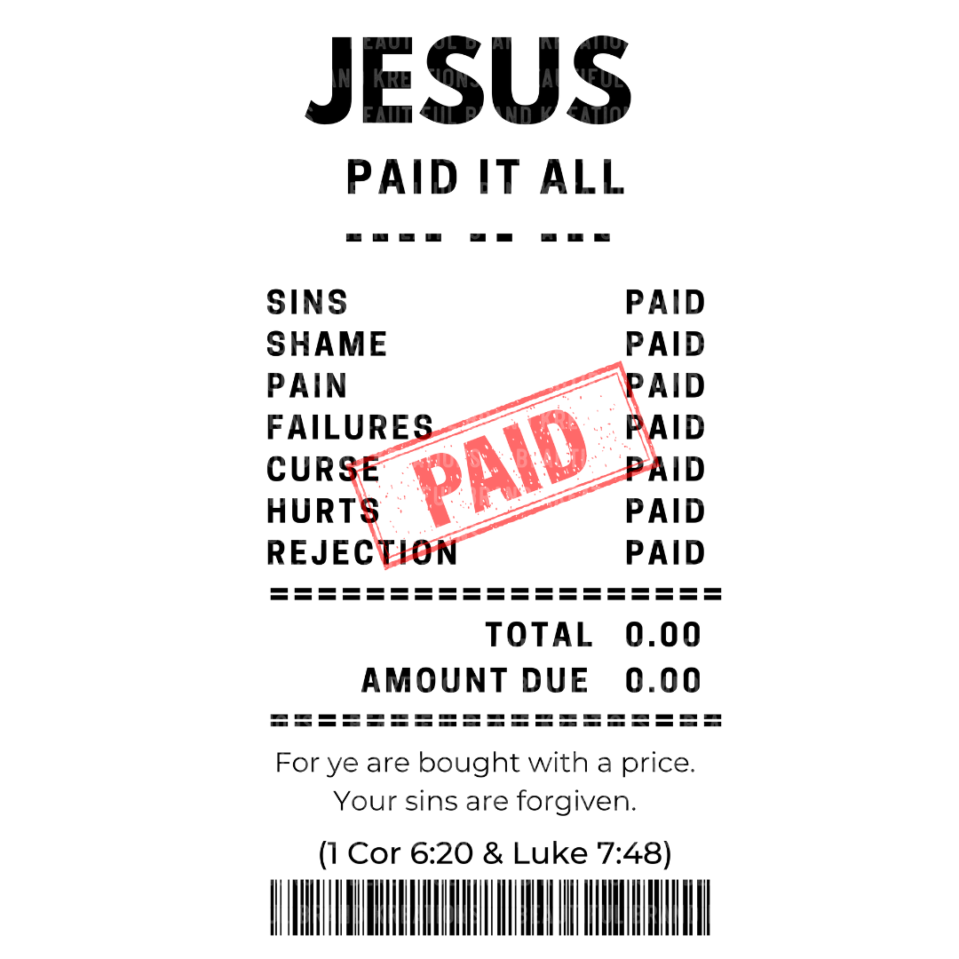 JESUS PAID IT ALL | Beautiful Brand Kreations™
