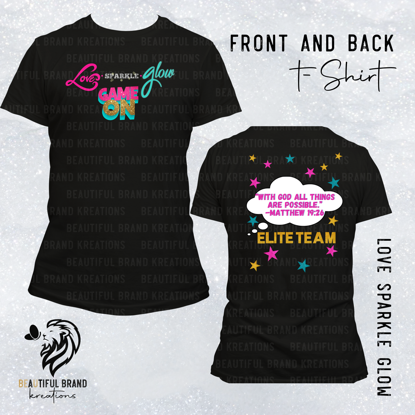 LOVE SPARKLE GLOW GAME ON | Beautiful Brand Kreations™