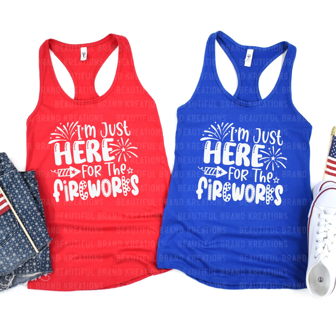 HERE FOR THE FIREWORKS (ADULT) | Beautiful Brand Kreations™