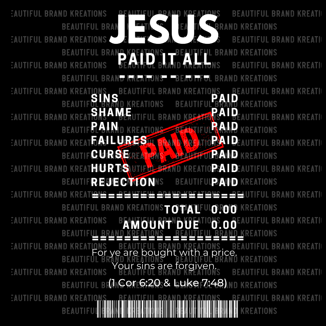 JESUS PAID IT ALL | Beautiful Brand Kreations™