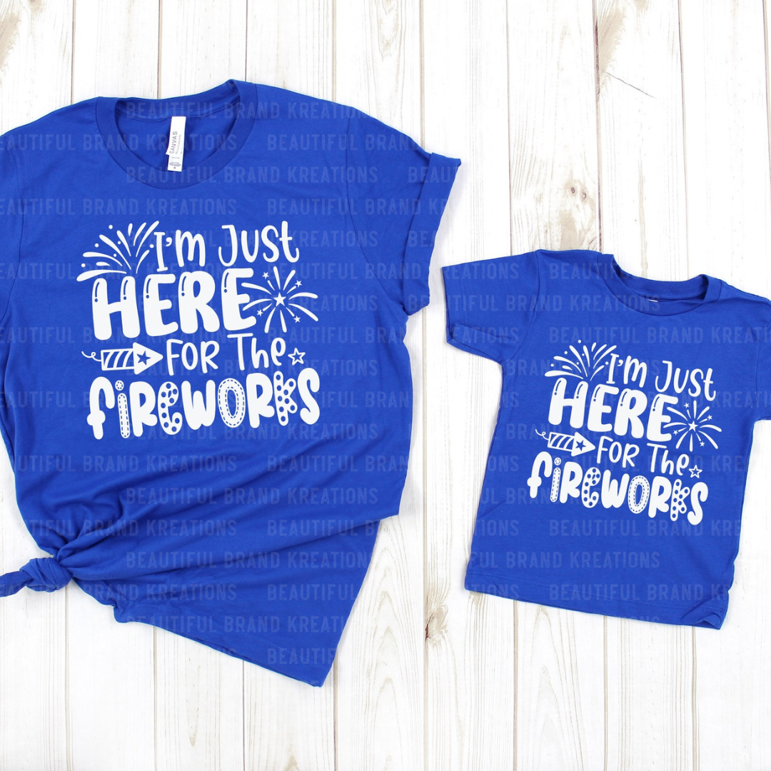 HERE FOR THE FIREWORKS (ADULT) | Beautiful Brand Kreations™