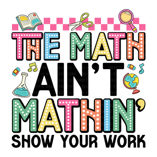 AIN'T MATHIN | Beautiful Brand Kreations™