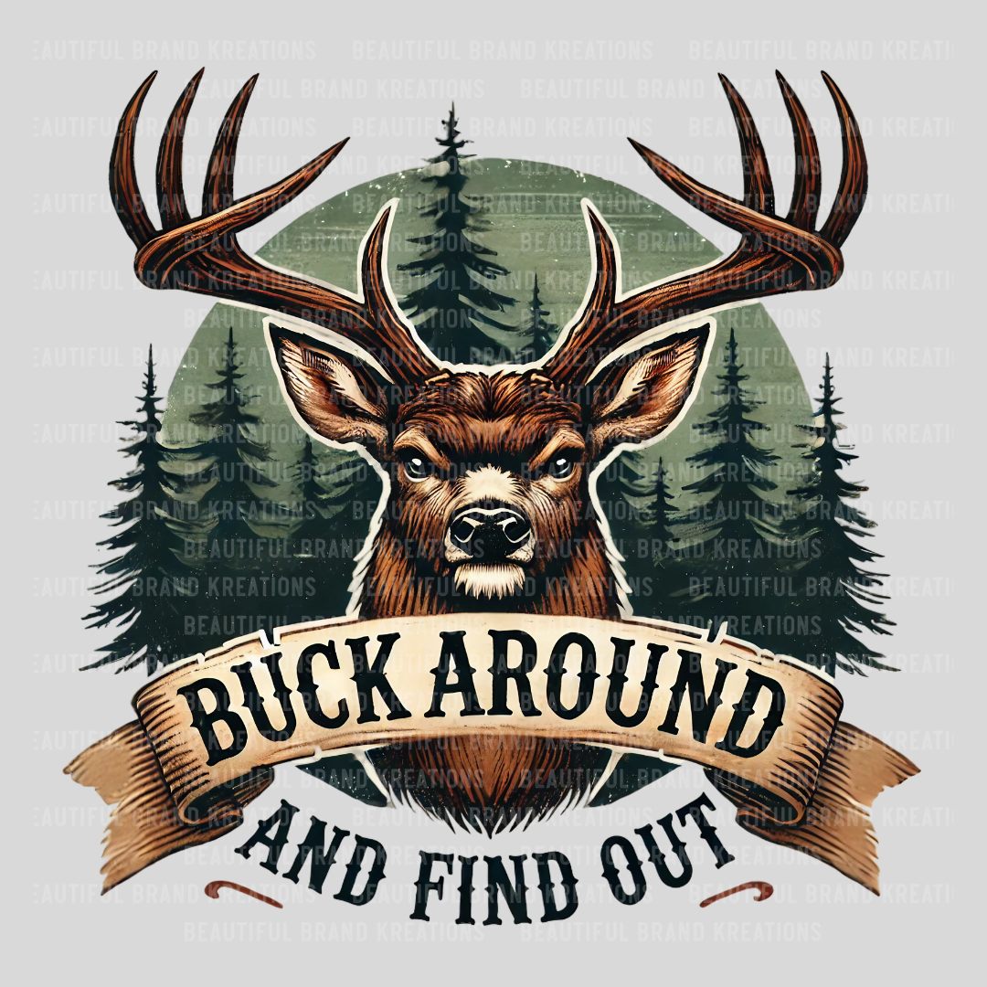 BUCK AROUND | Beautiful Brand Kreations™
