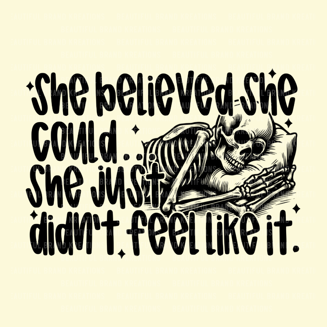 DIDN'T FEEL LIKE IT | Beautiful Brand Kreations™