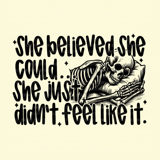 DIDN'T FEEL LIKE IT | Beautiful Brand Kreations™