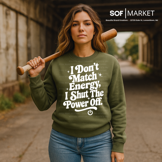 I SHUT THE POWER OFF | Beautiful Brand Kreations™