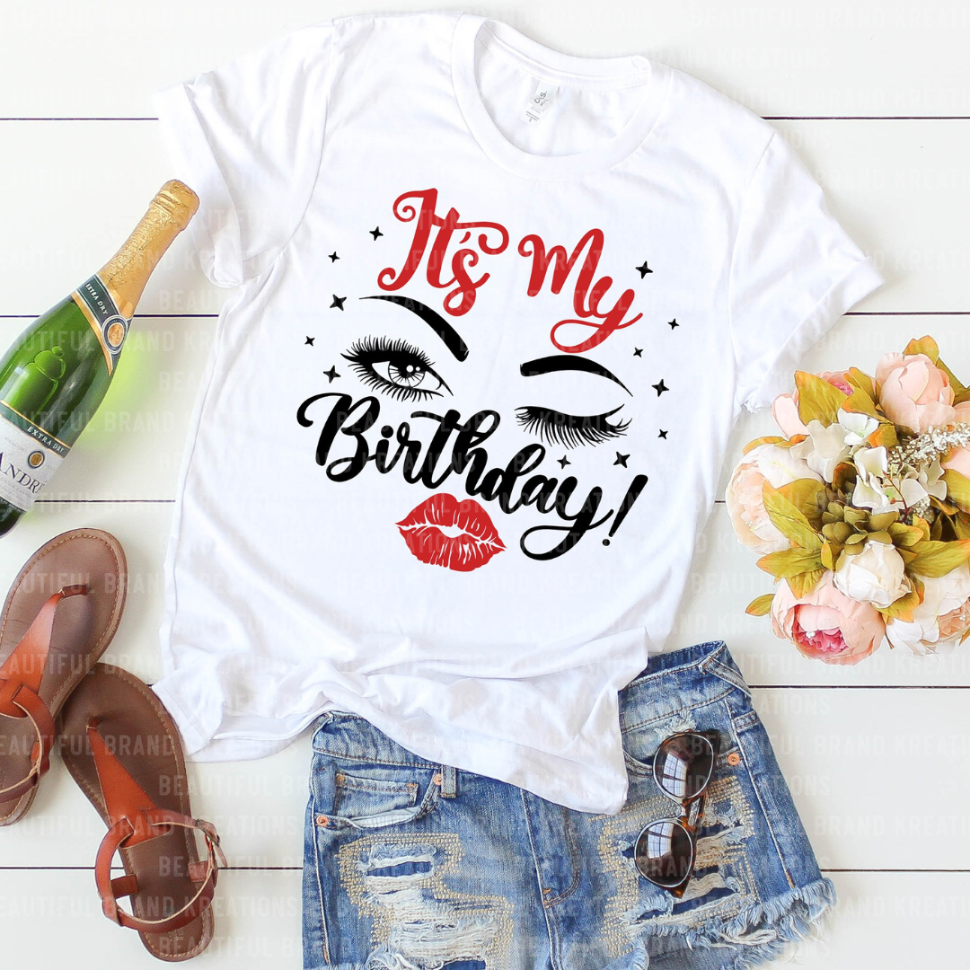 IT'S MY BIRTHDAY | Beautiful Brand Kreations™