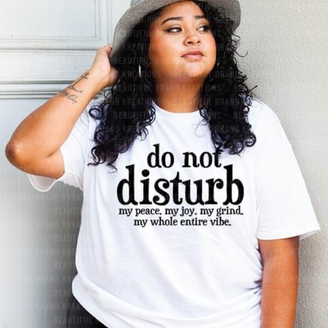 DO NOT DISTURB | Beautiful Brand Kreations™