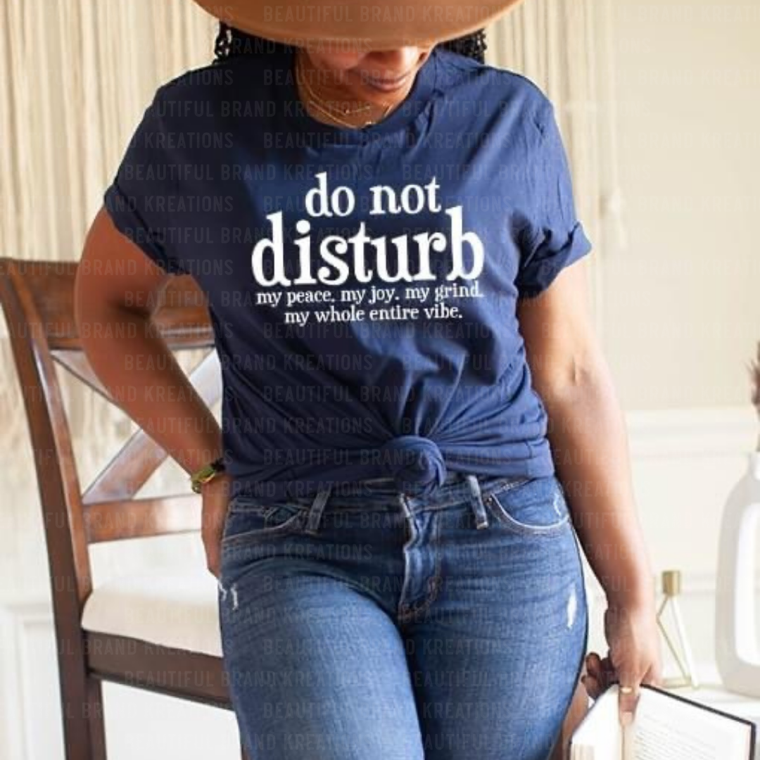 DO NOT DISTURB | Beautiful Brand Kreations™