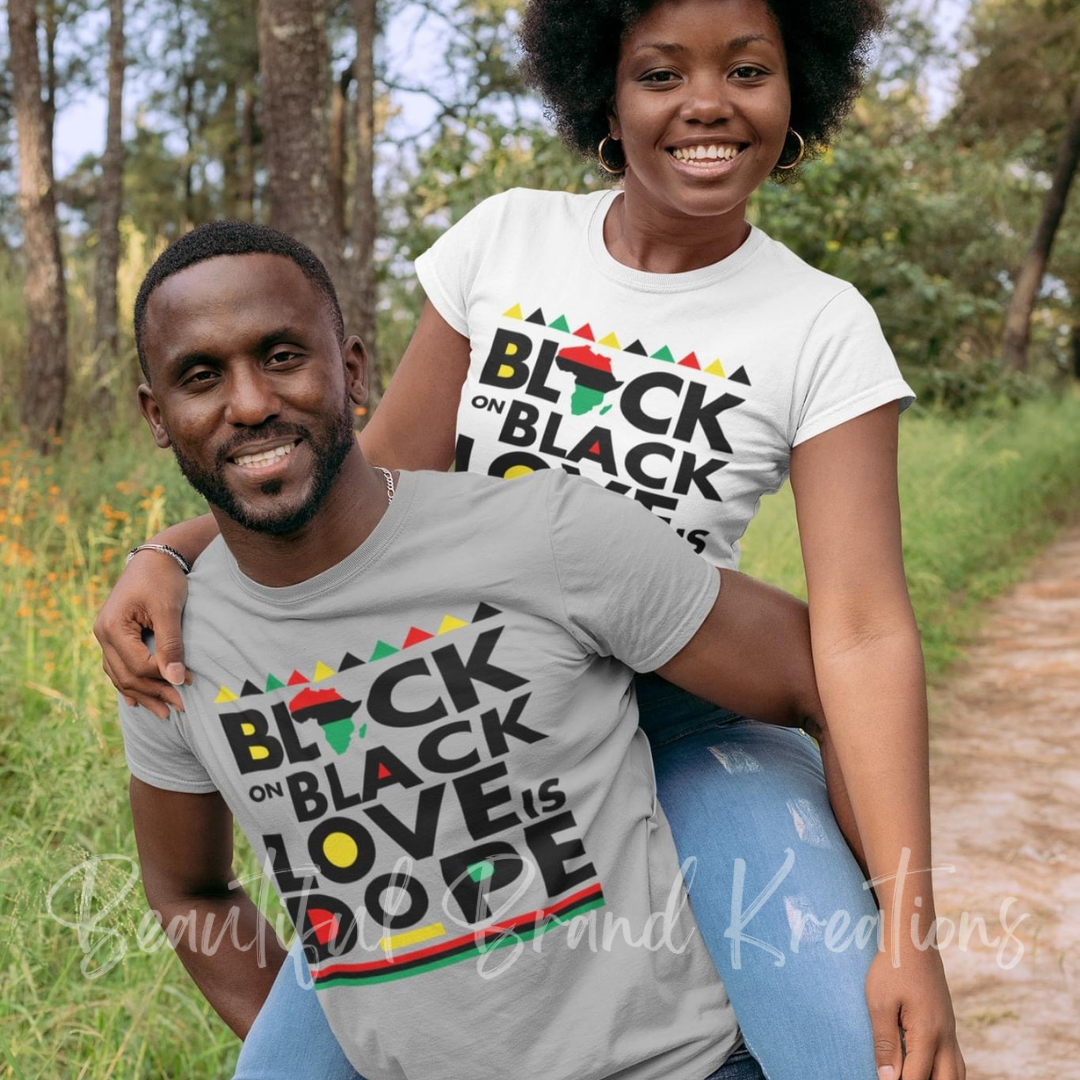 BLACK LOVE IS DOPE | Beautiful Brand Kreations™