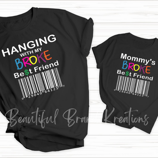 MOMMY'S BROKE BEST FRIEND (YOUTH) | Beautiful Brand Kreations™