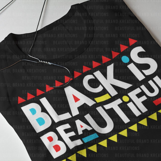 Black Is Beautiful | Beautiful Brand Kreations™