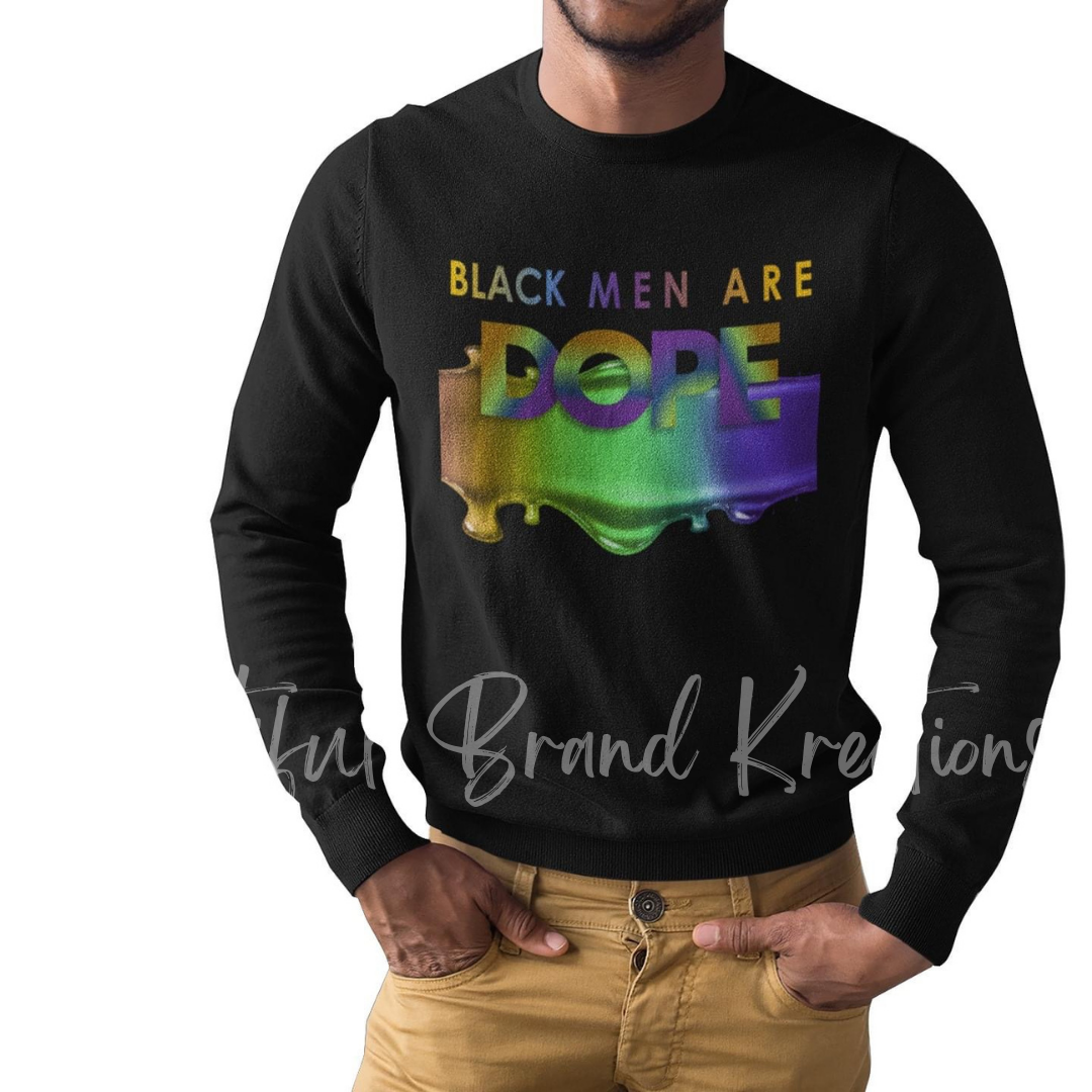 BLACK MEN ARE DOPE | Beautiful Brand Kreations™