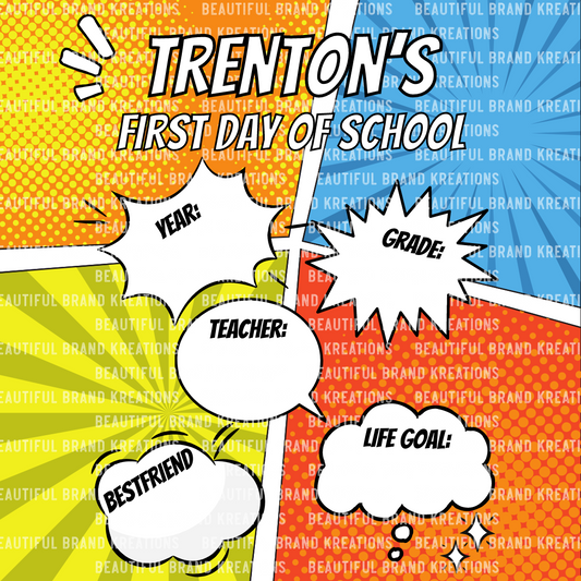 FIRST DAY OF SCHOOL POSTER COMIC STRIP STYLE (DIGITAL DOWNLOAD) | Beautiful Brand Kreations™
