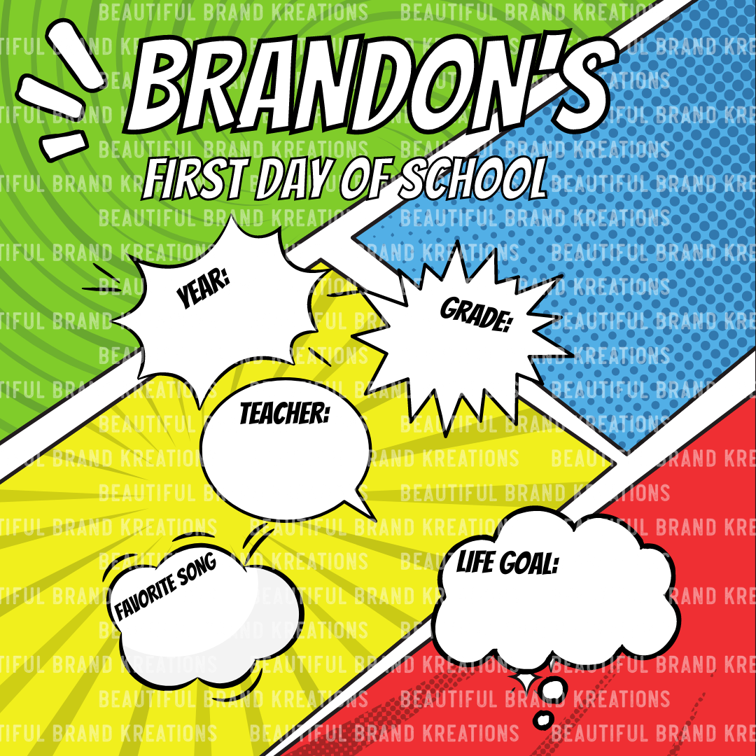 FIRST DAY OF SCHOOL POSTER COMIC STRIP STYLE (DIGITAL DOWNLOAD) | Beautiful Brand Kreations™