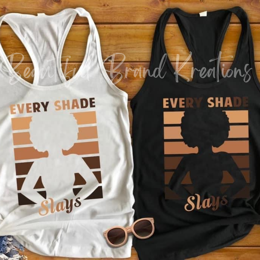 EVERY SHADE SLAYS | Beautiful Brand Kreations™