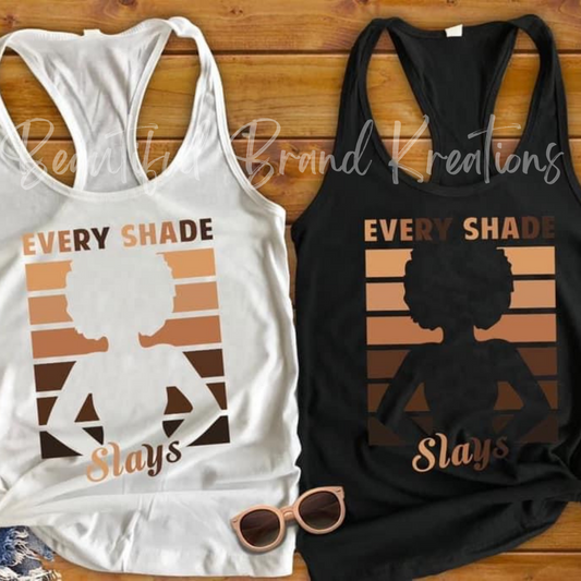 EVERY SHADE SLAYS | Beautiful Brand Kreations™