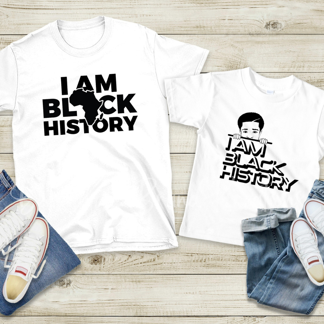 I AM BLACK HISTORY (Adult) | Beautiful Brand Kreations