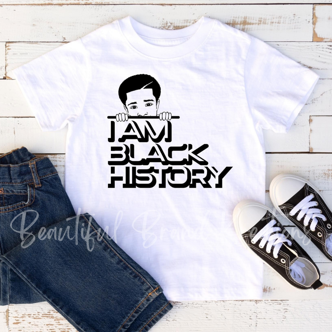 I AM BLACK HISTORY (Adult) | Beautiful Brand Kreations