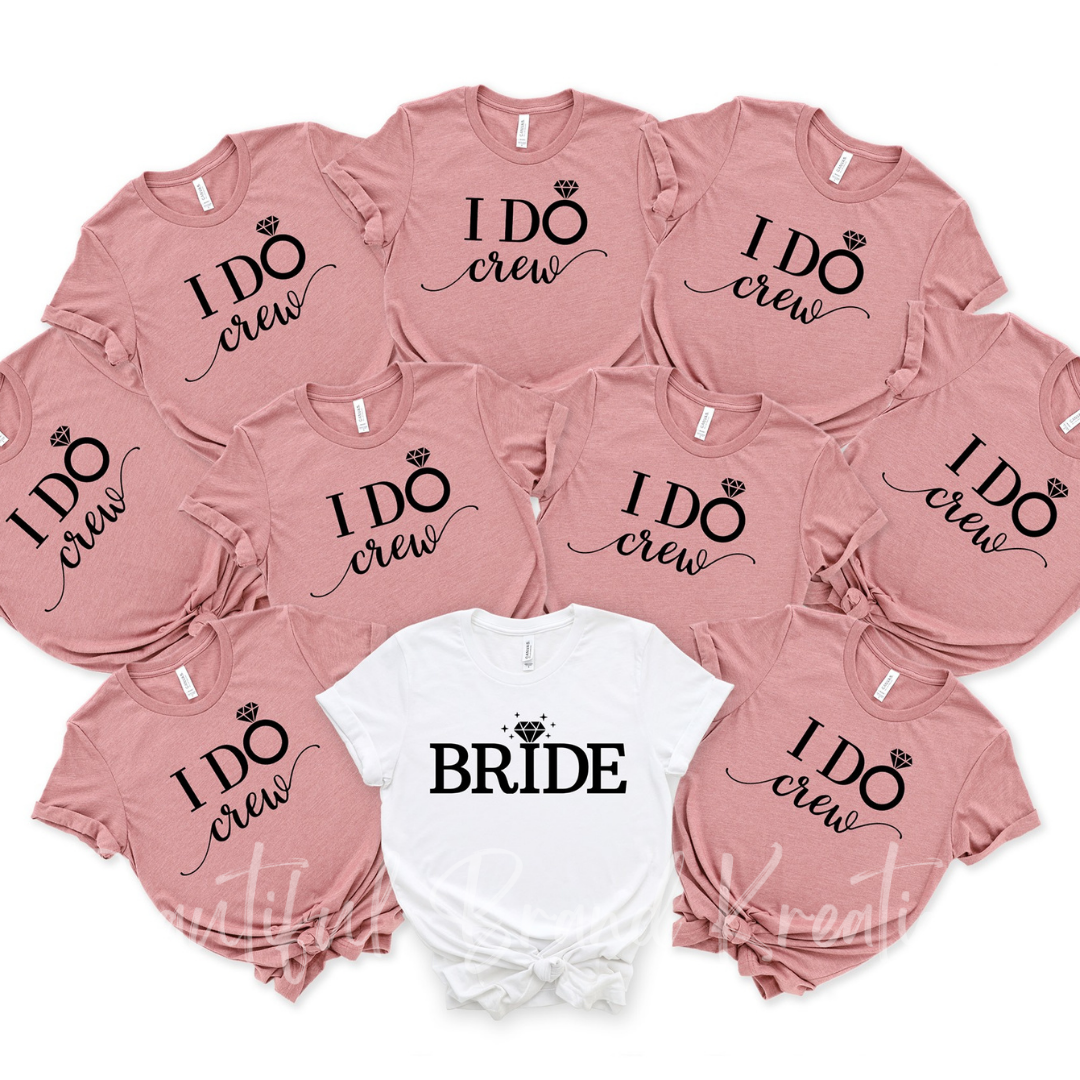 I DO & I DO CREW WEDDING SHIRTS | Beautiful Brand Kreations™