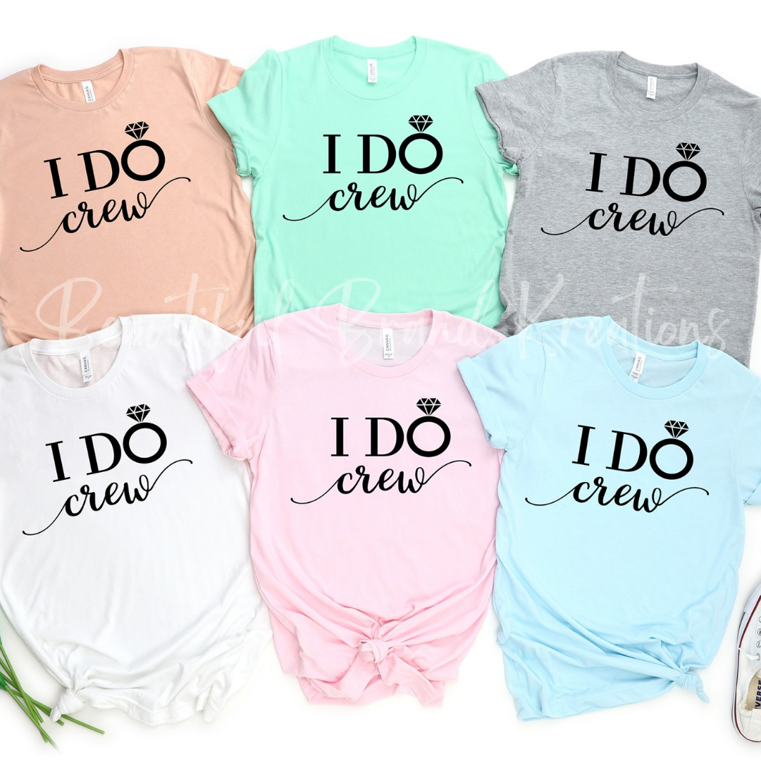 I DO & I DO CREW WEDDING SHIRTS | Beautiful Brand Kreations™