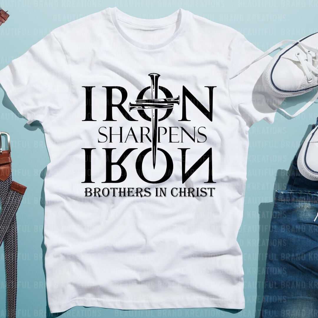 IRON SHARPENS IRON | Beautiful Brand Kreations™