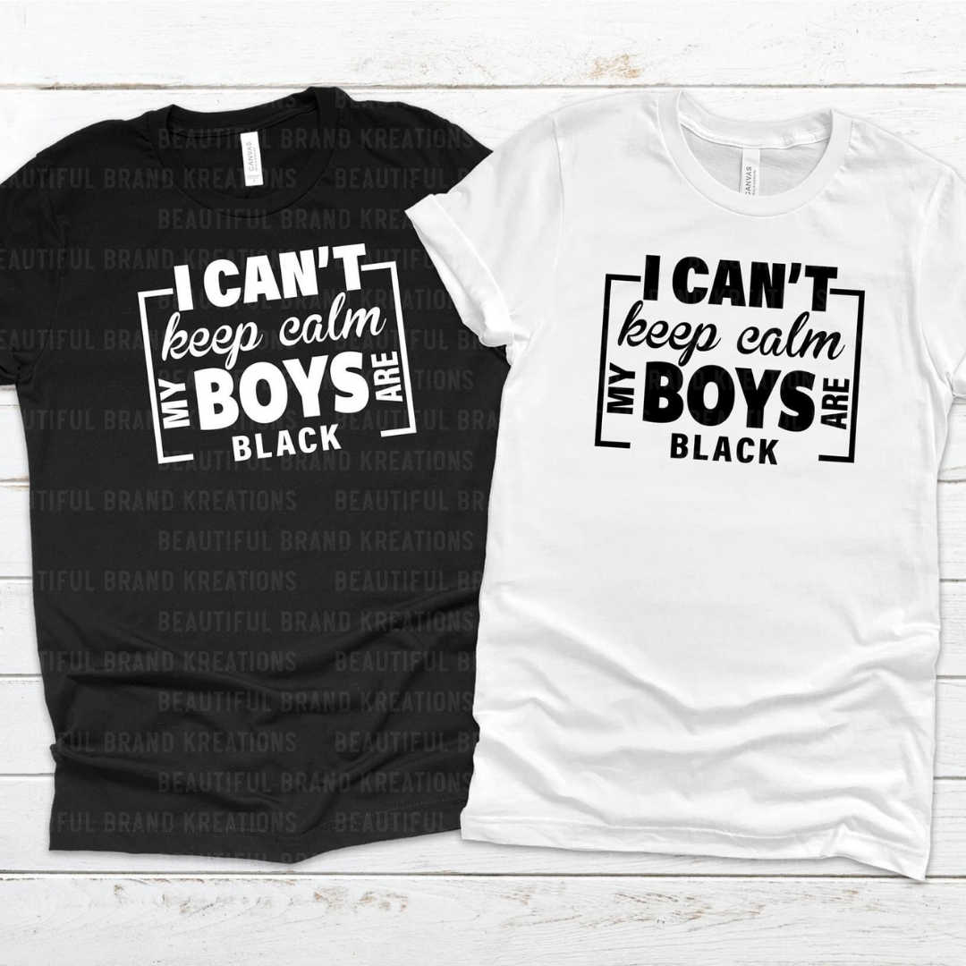 MY BOYS ARE BLACK | Beautiful Brand Kreations™