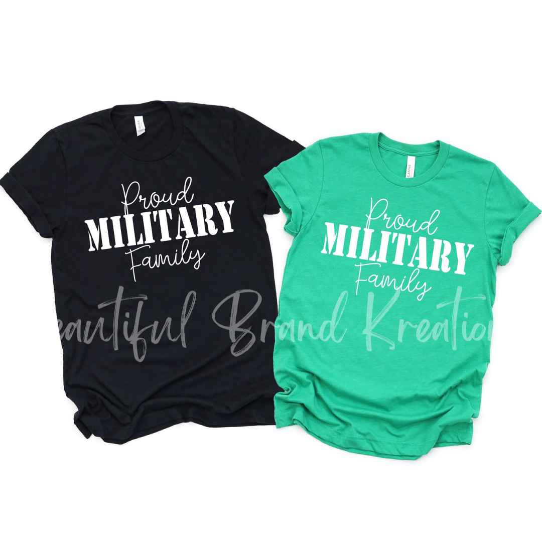 PROUD MILITARY FAMILY | Beautiful Brand Kreations™