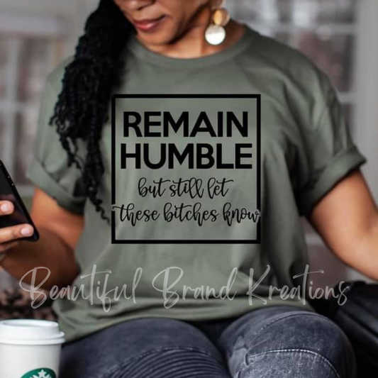 REMAIN HUMBLE | Beautiful Brand Kreations™