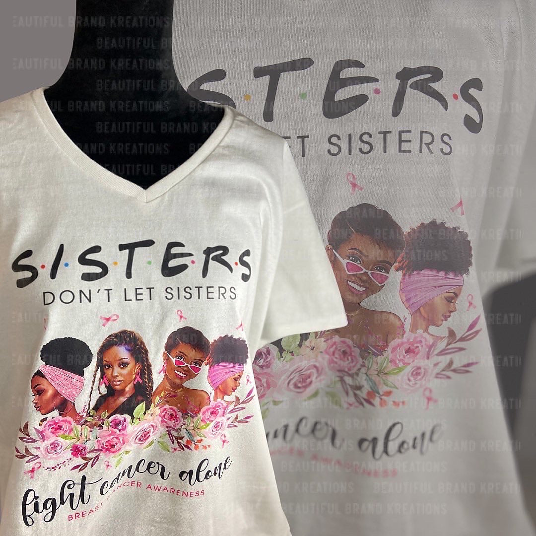 SISTERS DON’T FIGHT ALONE | Beautiful Brand Kreations™